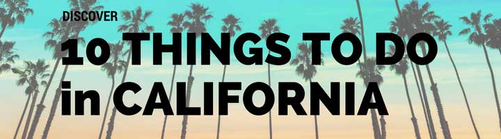 10-things-to-do-in-California